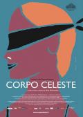 Filmplakat CORPO CELESTE (Für den Himmel bestimmt) - OmU